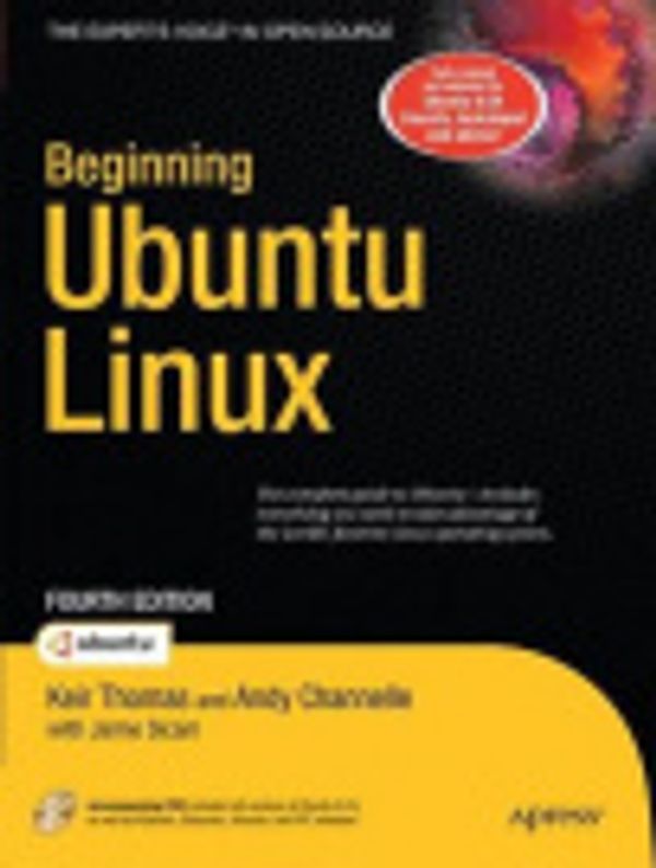 Cover Art for 9781430220008, Beginning Ubuntu Linux by Keir Thomas, Andy Channelle, Jaime Sicam