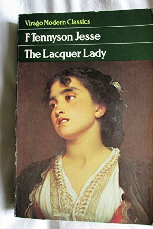 Cover Art for 9780860680895, The Lacquer Lady by F. Tennyson Jesse