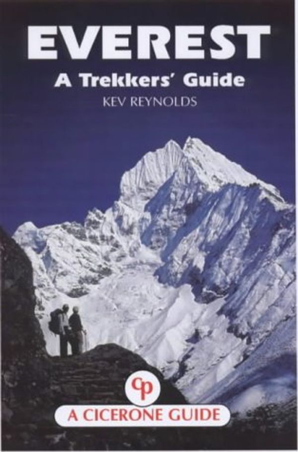 Cover Art for 9781852841874, Everest : A Trekker's Guide by Kev Reynolds