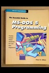 Cover Art for 9781556154713, The Essential Microsoft Guide to MS-DOS 5 Programming by Peter G. Aitken