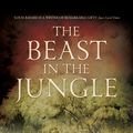 Cover Art for 9781848542211, The Beast in the Jungle by Louis Bayard