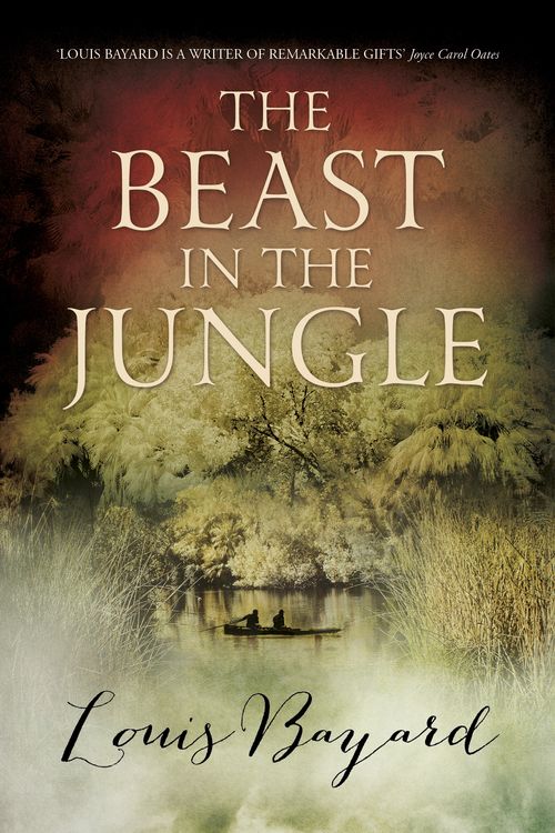 Cover Art for 9781848542211, The Beast in the Jungle by Louis Bayard