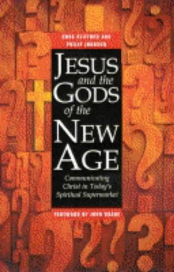 Cover Art for 9780745950600, Jesus and the Gods of the New Age by Clifford, Ross,Johnson, Philip