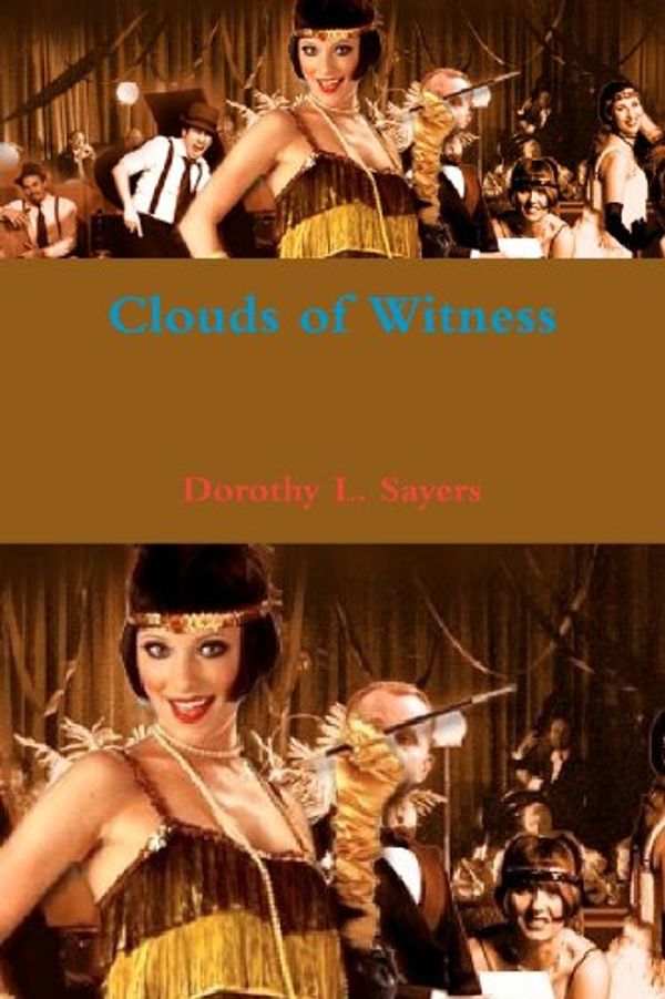 Cover Art for 9781461190479, Clouds of Witness by Dorothy L. Sayers