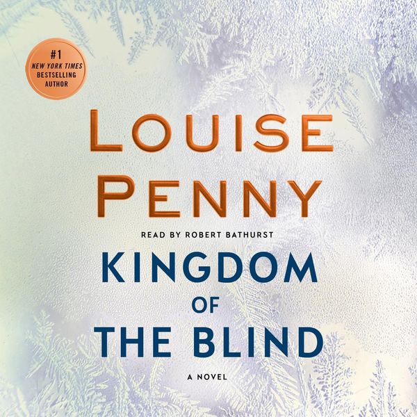 Cover Art for 9781250308139, Kingdom of the Blind by Louise Penny