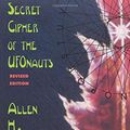 Cover Art for 9781411667594, Secret Cipher of the UFOnauts by Allen Greenfield