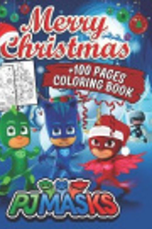 Cover Art for 9798571865937, PJ Masks Christmas Coloring Book by Kd Oney