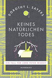 Cover Art for 9783805200783, Keines natürlichen Todes by Dorothy L. Sayers