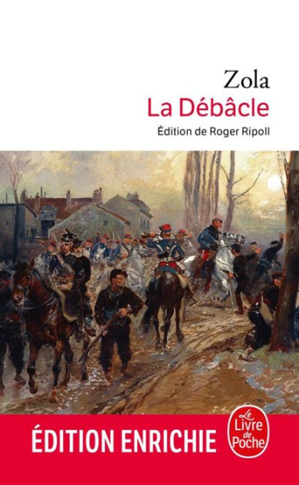 Cover Art for 9782820610850, La Débâcle by Emile Zola