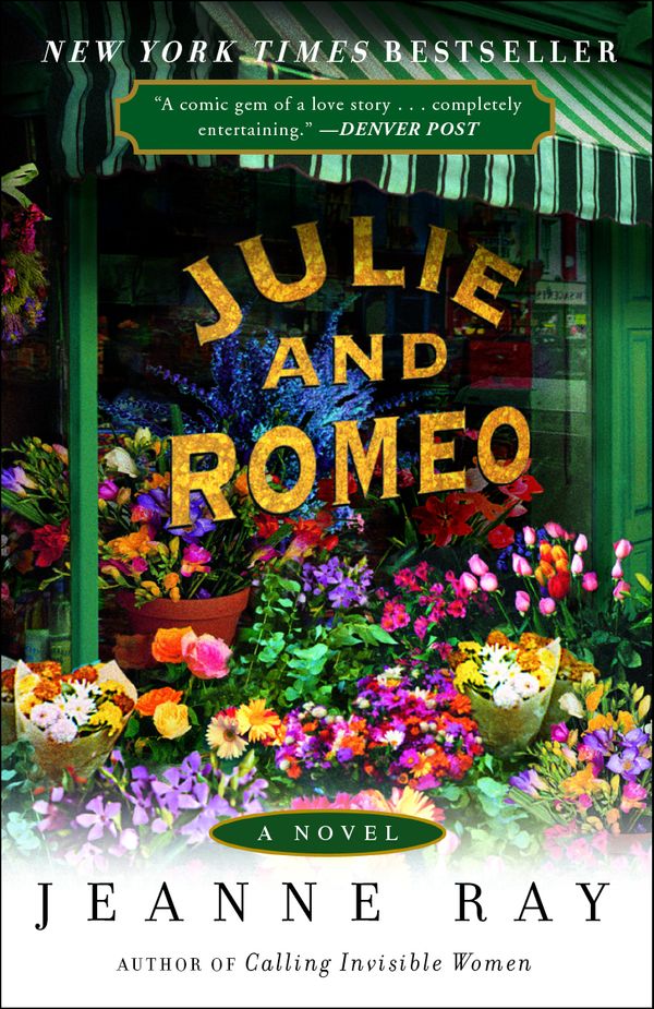 Cover Art for 9780307986726, Julie and Romeo by Jeanne Ray