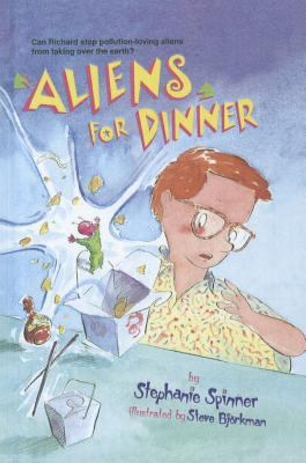 Cover Art for 9780780750883, Aliens for Dinner by Stephanie Spinner