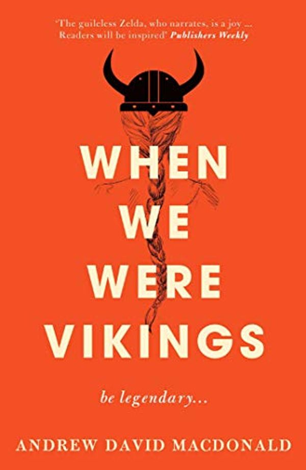 Cover Art for B082T3TFG7, When We Were Vikings by Andrew David MacDonald
