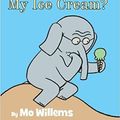 Cover Art for 9781338343588, Should I Share My Ice Cream? (An Elephant and Piggie Book) by Mo Willems