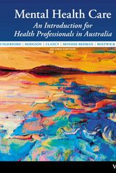 Cover Art for 9781118644805, Mental Health Care:an Introduction for Health Professionals 2E by Catherine Hungerford, Donna Hodgson, Richard Clancy, Monisse-Redman, Michael, Richard Bostwick, Tony Jones