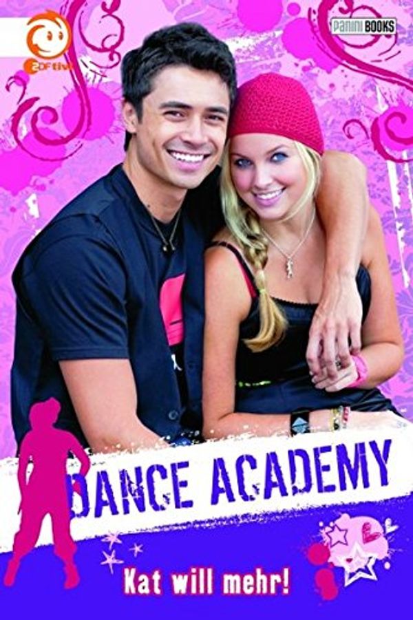 Cover Art for 9783833224041, Dance Academy 03: Kat will mehr! by Bruno Bouchet