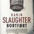 Cover Art for 9788791746918, Bortført by Karin Slaughter