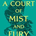Cover Art for 9781526617163, A Court of Mist and Fury by Sarah J. Maas