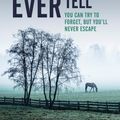 Cover Art for 9781444778878, If You Ever Tell by Carlene Thompson