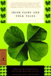 Cover Art for 9780812968552, Mod Lib Irish Fairy And Folk Tales by William Butler Yeats