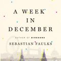 Cover Art for 9780385533089, A Week in December by Sebastian Faulks