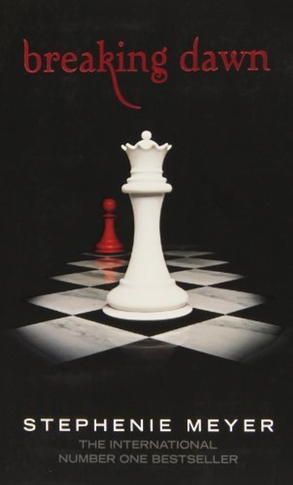 Cover Art for 8601404214660, By Stephenie Meyer Breaking Dawn: Twilight, Book 4: 4/4 (Twilight Saga) by Stephenie Meyer