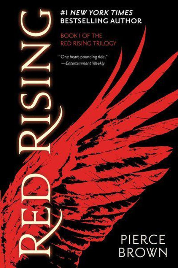 Cover Art for 9780525618317, Red Rising: Book 1 of the Red Rising Saga by Pierce Brown (author)