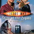 Cover Art for 9781846072253, Doctor Who: Sting of the Zygons by Stephen Cole