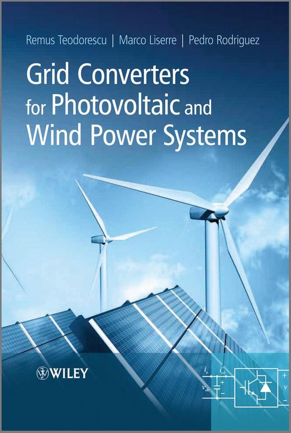 Cover Art for 9781119957201, Grid Converters for Photovoltaic and Wind Power Systems by Remus Teodorescu