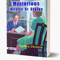 Cover Art for B01NARUK3U, The Mysterious Affair at Styles by Agatha Christie