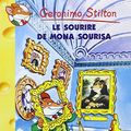 Cover Art for 9782226140418, Le sourire de Mona Sourisa #1 by Geronimo Stilton