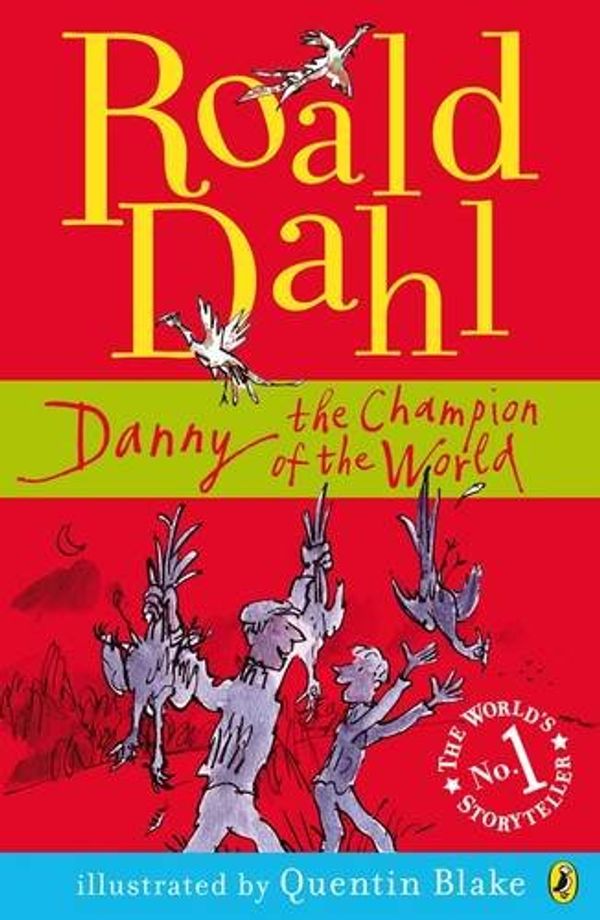 Cover Art for 9780141321967, Danny the Champion of the World by Roald Dahl