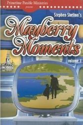 Cover Art for 9780979125997, Mayberry Moments, Volume 1 by Stephen Skelton