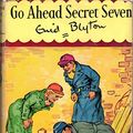 Cover Art for 9780340996768, Go Ahead Secret Seven: Secret Seven 5 by Enid Blyton