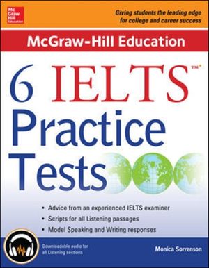Cover Art for 9780071845151, McGraw-Hill Education 6 IELTS Practice Tests with Audio by Monica Sorrenson