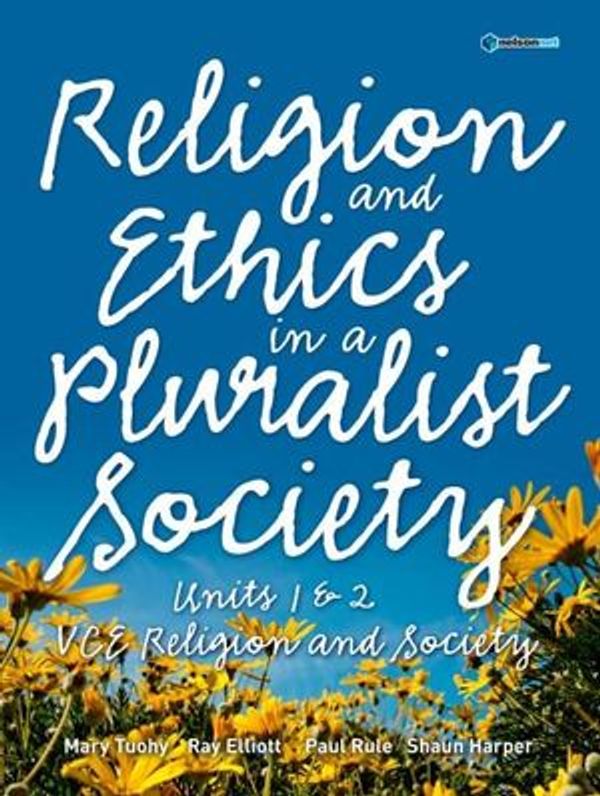 Cover Art for 9780170220255, Religion and Ethics in Pluralist Society Student Book and NelsonNetBook Plus Access Card for 4 Years by Ray Elliott, Mary Tuohy, Paul Rule