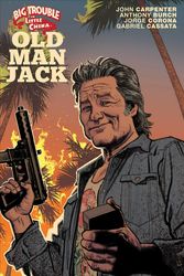 Cover Art for 9781684152049, Big Trouble in Little China: Old Man Jack Vol. 1 by Anthony Burch