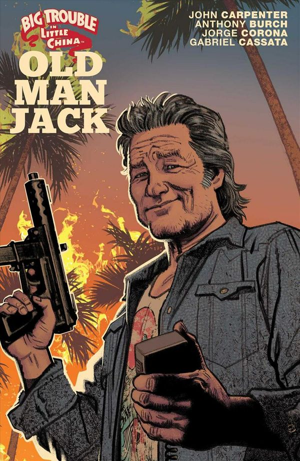 Cover Art for 9781684152049, Big Trouble in Little China: Old Man Jack Vol. 1 by Anthony Burch