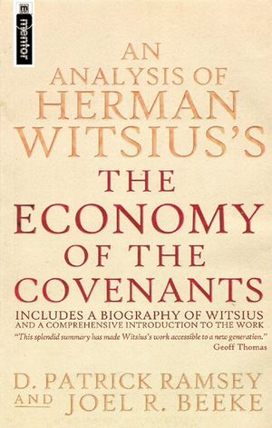 Cover Art for 9781892777225, An Analysis of Herman Witsius's The Economy of the Covenants by D. Patrick Ramsey