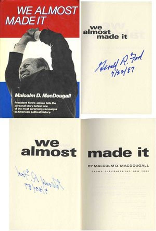 Cover Art for 9780517529331, We Almost Made It by Malcolm D Macdougall