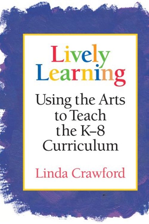 Cover Art for 9781892989116, Lively Learning by Linda Crawford