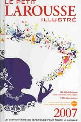 Cover Art for 9782035824912, Le Petit Larousse Illustre 2007 by Larousse Bilingual Dictionaries