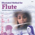 Cover Art for 9781513434742, Illustrated Method for Flute by Richard Condon, Sheridon Stokes