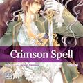 Cover Art for 9781421593210, Crimson Spell, Vol. 2 (Yaoi Manga) by Ayano Yamane
