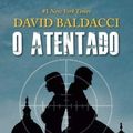 Cover Art for 9789897241277, O Atentado by David Baldacci