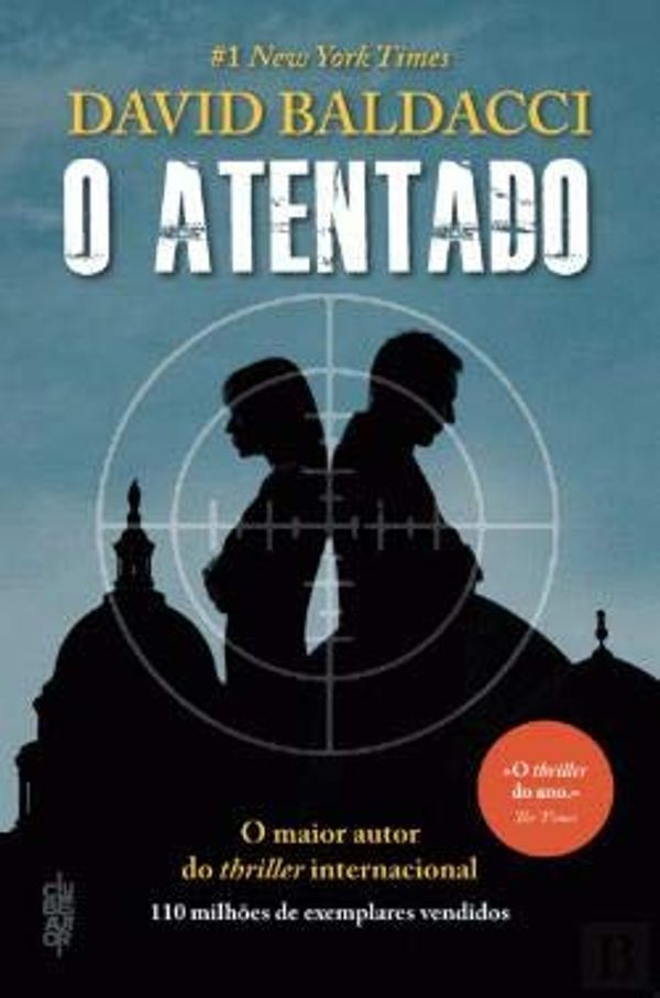 Cover Art for 9789897241277, O Atentado by David Baldacci