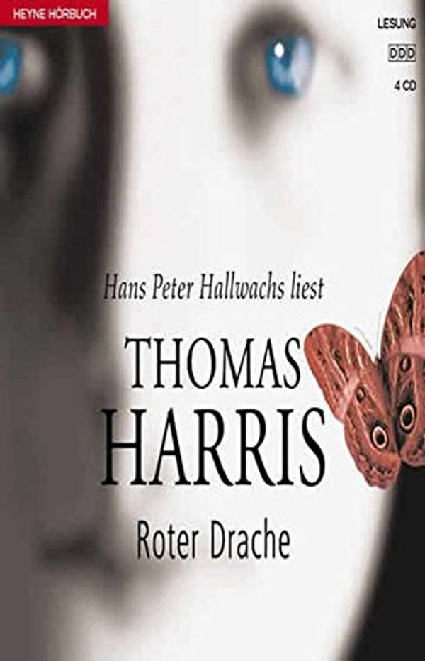 Cover Art for 9783453198623, Roter Drache. 3 Audio-CDs by Thomas Harris