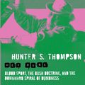 Cover Art for 9781447206927, Hey Rube by Hunter S. Thompson