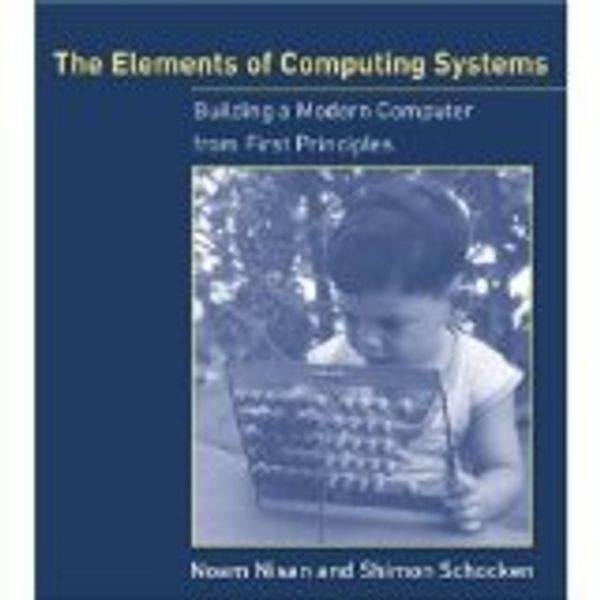 Cover Art for 9788120328853, The Elements of Computing Systems by Nisan & Schocken