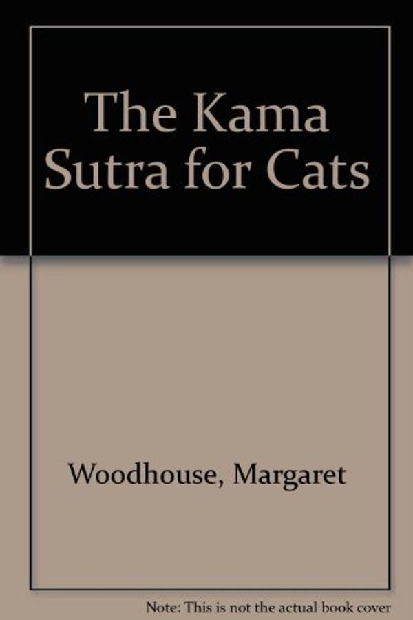 Cover Art for 9780898155532, The Kama Sutra for Cats by Burton Silver