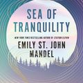 Cover Art for 9781529083491, Sea of Tranquility by Emily St. John Mandel